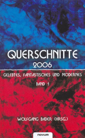 AUSVERKAUFT! „Tag der Abrechnung“, im Buch „Querschnitte 2006"