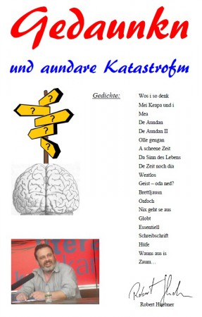 Gedichtesammlung "Gedaunkn und aundare Katastrofm", € 7,90